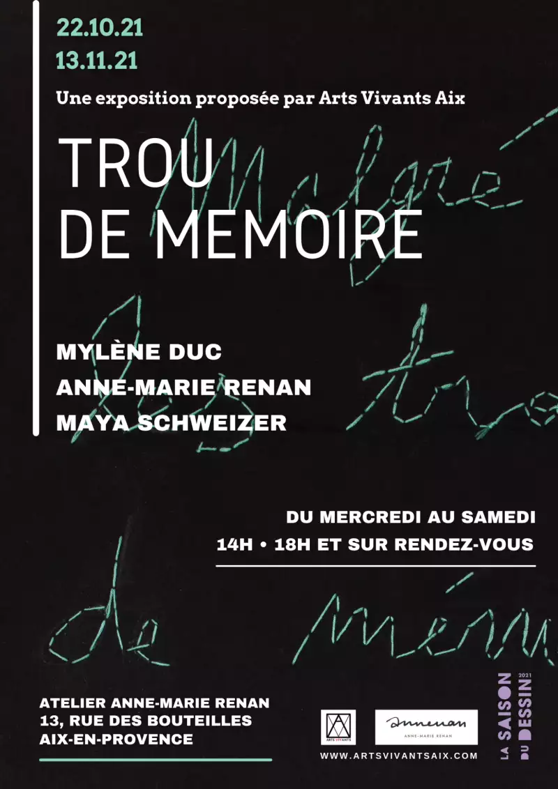 Anne-Marie Renan Trou de mémoire Curated by Arts vivants in Anne-Marie Renan's art studio , Aix-en-Provence October 2021 affiche-vd-v2